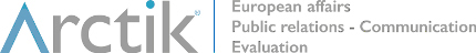 Arctik - European affairs - Public relations - Communication - Evaluation