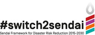 The Sendai Framework for Disaster Risk Reduction 2015-2030 